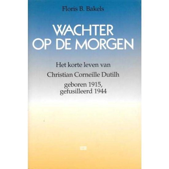 9789024249008 - Wachter op de morgen