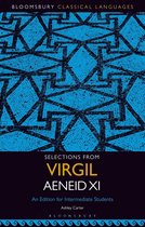 Bloomsbury Classical Languages - Selections from Virgil Aeneid XI