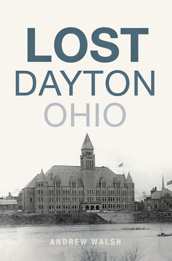 Lost Lost Dayton, Ohio (ebook), Andrew Walsh 9781439664391 Boeken