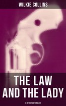 The Law and The Lady (A Detective Thriller)