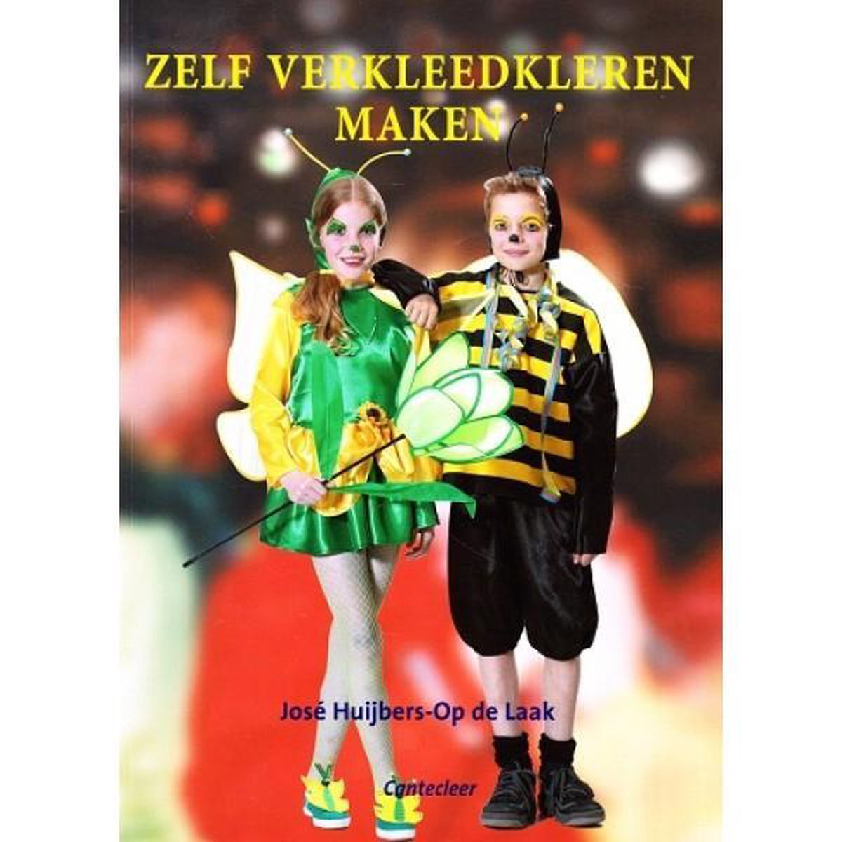 Zelf Verkleed Kleren Maken, José Huijbers- Op de Laak | 9789021335278 |  Boeken | bol.com