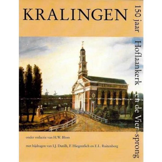 Kralingen 150 jaar Hoflaankerk en de Viersprong - cover