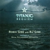 Gibb: Titanic Requiem