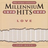 Millennium Hits 1970-1979: Love