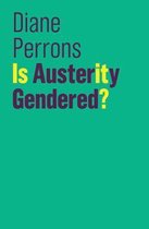 Is Austerity Gendered The Future of Capitalism