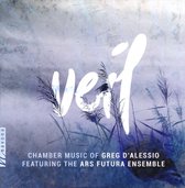 Veil: Chamber Music of Greg D'Alessio