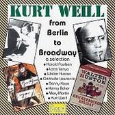 Kurt Weill from Berlin to Broadway - a selection