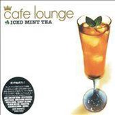 Cafe Lounge: Iced Mint Tea