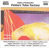 Pekka Pylkkanen - Pekka's Tube Factory (CD)
