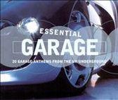 Essential Garage: 20 Garage Anthems from the UK Underground