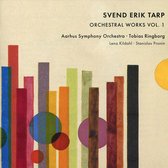 Lena Kildahl,Stanislav Pronin, Aarhus Symphony Orchestra - Tarp: Orchestral Works Vol. 1 (CD)