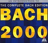 Bach 2000: An Introduction to the Complete Bach Edition