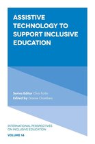 International Perspectives on Inclusive Education 14 - Assistive Technology to Support Inclusive Education