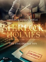 Sherlock Holmes - The Five Orange Pips