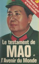 Le testament de Mao et l'avenir du monde
