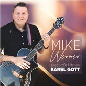 Mike Werner - Singt Grosse Hits Von Karel Gott (CD)