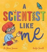 Boek cover A Scientist Like Me van Dr Shini Somara