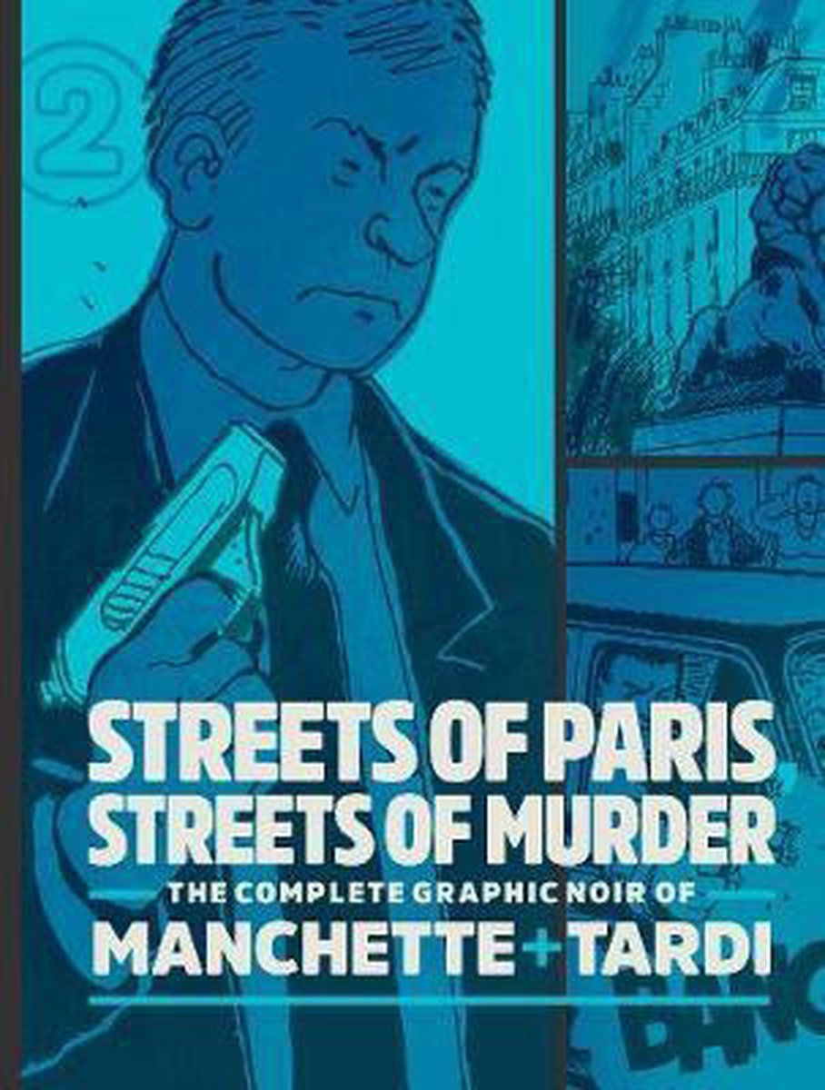 Streets Of Paris, Streets Of Murder (vol. 2) - Jacques Tardi