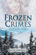 Disaster Crimes 5 - Frozen Crimes