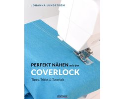 Perfekt Nähen mit der Coverlock
