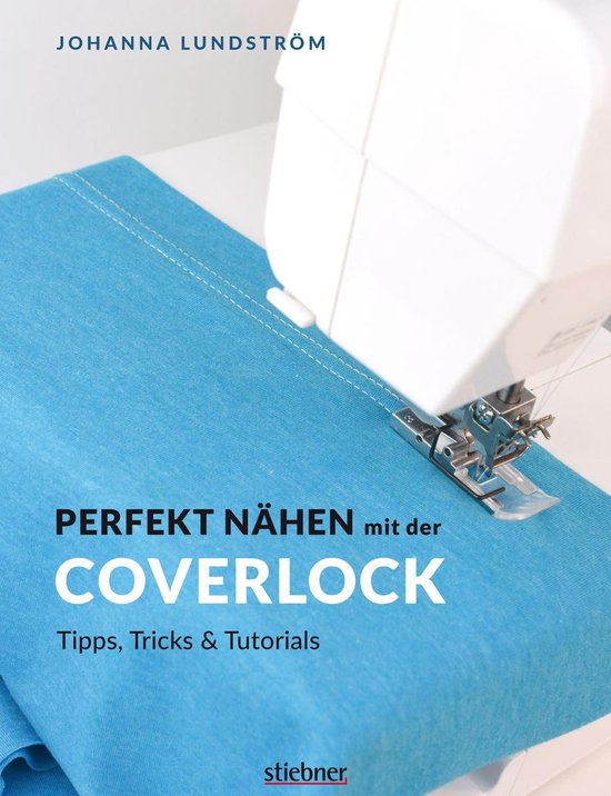 Perfekt Nähen mit der Coverlock - cover