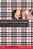 The Clique #4: Invasion of the Boy Snatchers