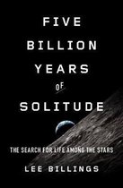 Five Billion Years Of Solitude