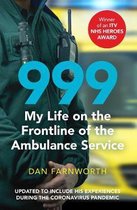 999  My Life on the Frontline of the Ambulance Service
