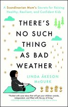 Boekomslag met de titel 'There's No Such Thing as Bad Weather', met een kind in de sneeuw en iconen van wolken en bomen.