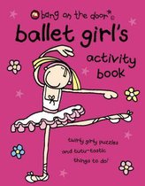 Ballet Girl's Activity Book