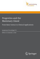 Ernst Schering Foundation Symposium Proceedings 2007/1 - Progestins and the Mammary Gland