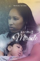 Raising Miracle