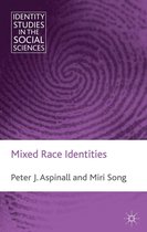 Identity Studies in the Social Sciences - Mixed Race Identities