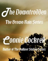 The Brown Rain Series - The Downtrodden