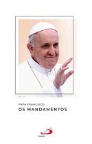 Catequeses do Papa Francisco - Os mandamentos