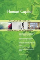 Human Capital A Complete Guide - 2021 Edition