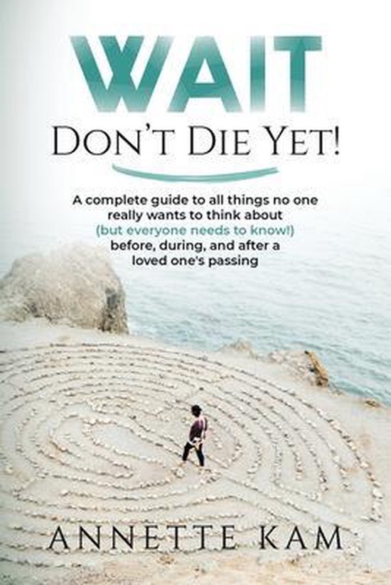 Wait - Don't Die Yet! - cover