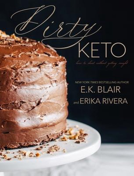 Dirty Keto, E K Blair | 9781735756202 | Boeken - Bol