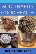Good Habits Good Health