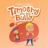 Timothy and the Bully