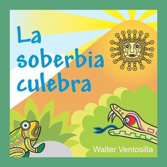 La soberbia culebra - cover