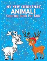My New Christmas Animals Coloring Book For Kids