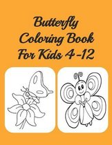 Butterfly Coloring Book For Kids 4-12
