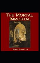 The Mortal Immortal Illustrated