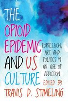 The Opioid Epidemic and US Culture