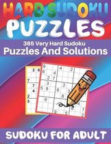 Hard Sudoku Puzzles 365 Very Hard Sudoku Puzzle and Solution Sudoku For Adult