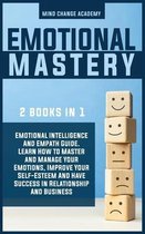 Emotional Mastery: 2 books in 1