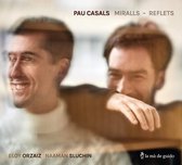 Naaman Sluchin & Eloy Orzai - Pau Casals: Miralls - Reflets (CD)