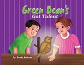 Green Bean- Green Bean's Got Talent