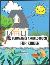 Ultimatives Angellogbuch fur Kinder